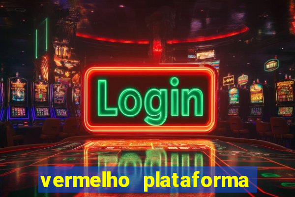 vermelho plataforma de jogos